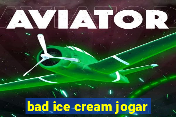 bad ice cream jogar